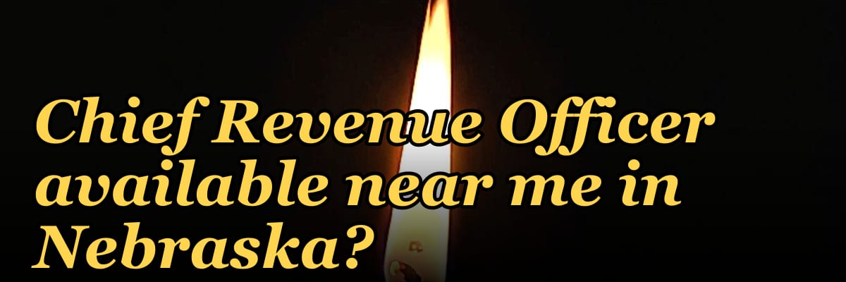 Is there a fractional Chief Revenue Officer available near me in Nebraska?