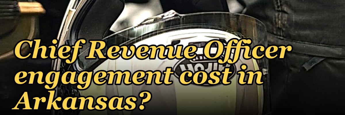 What does a fractional Chief Revenue Officer engagement cost in Arkansas?
