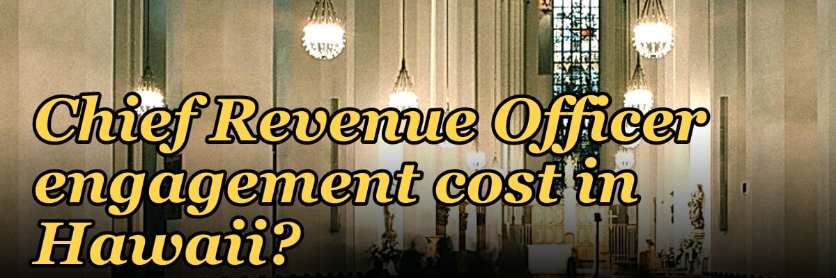 What does a fractional Chief Revenue Officer engagement cost in Hawaii?