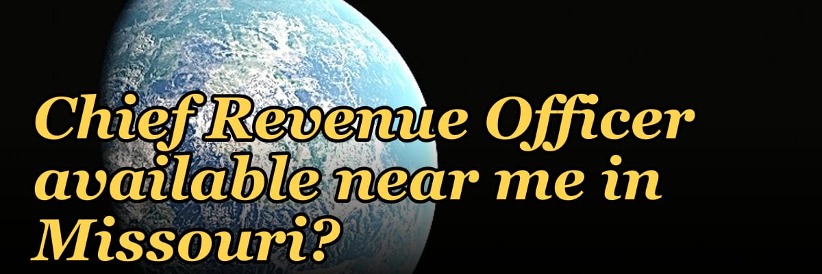 Is there a fractional Chief Revenue Officer available near me in Missouri?
