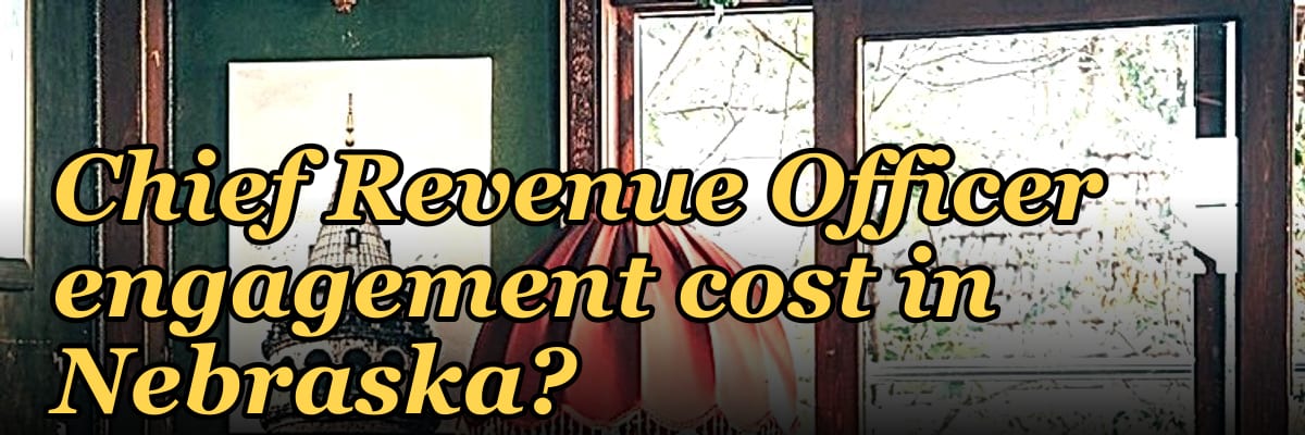 What does a fractional Chief Revenue Officer engagement cost in Nebraska?