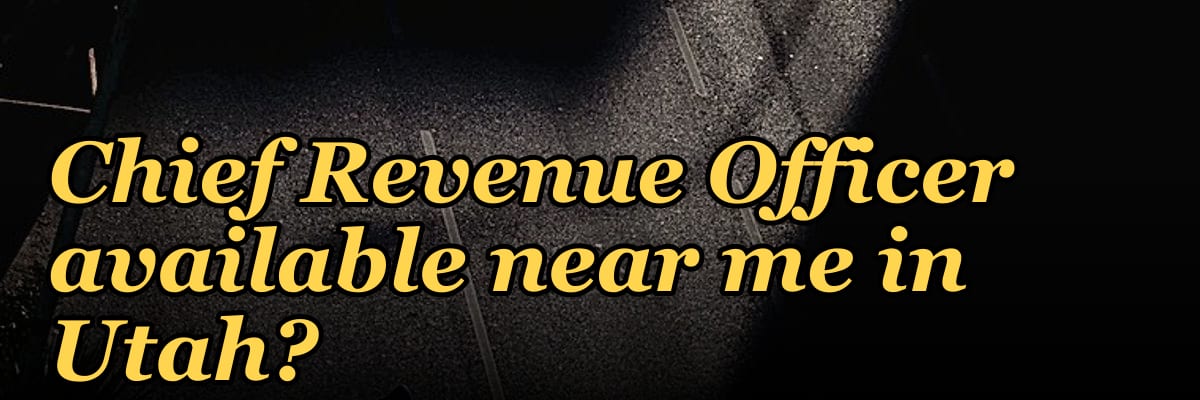 Is there a fractional Chief Revenue Officer available near me in Utah?