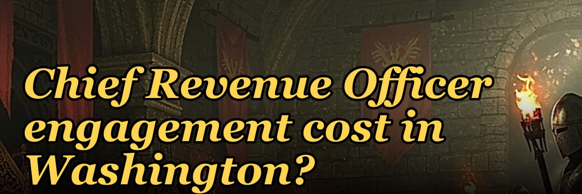 What does a fractional Chief Revenue Officer engagement cost in Washington?