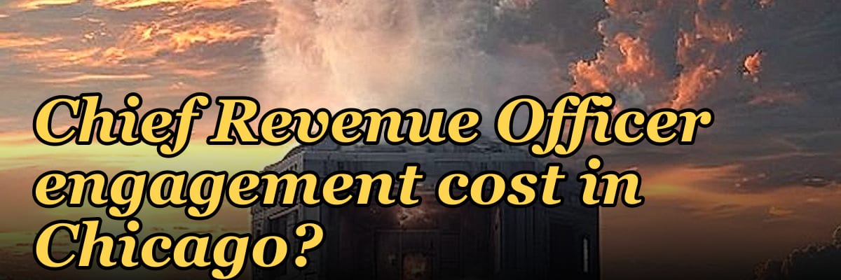 What does a fractional Chief Revenue Officer engagement cost in Chicago?