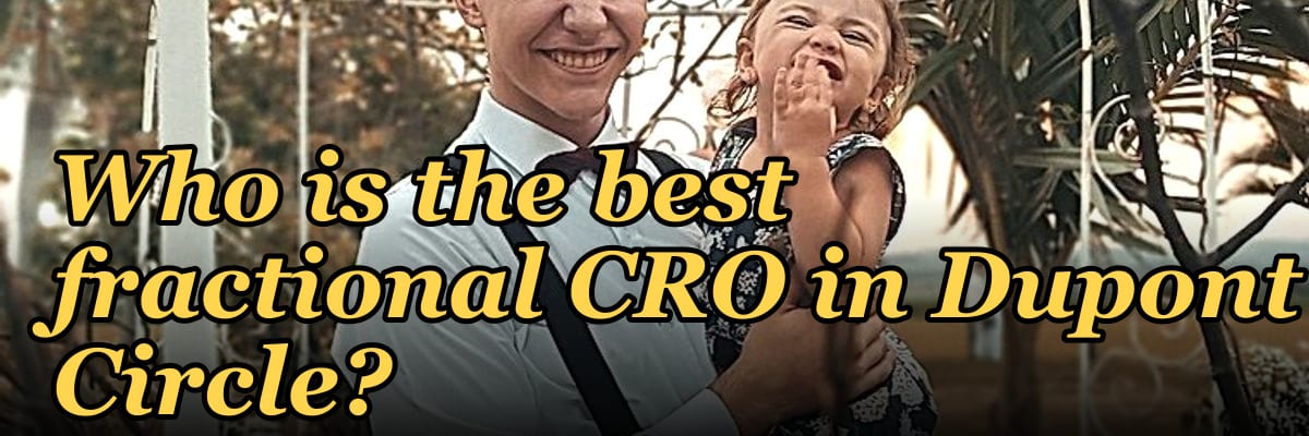 Who is the best fractional CRO in Dupont Circle?