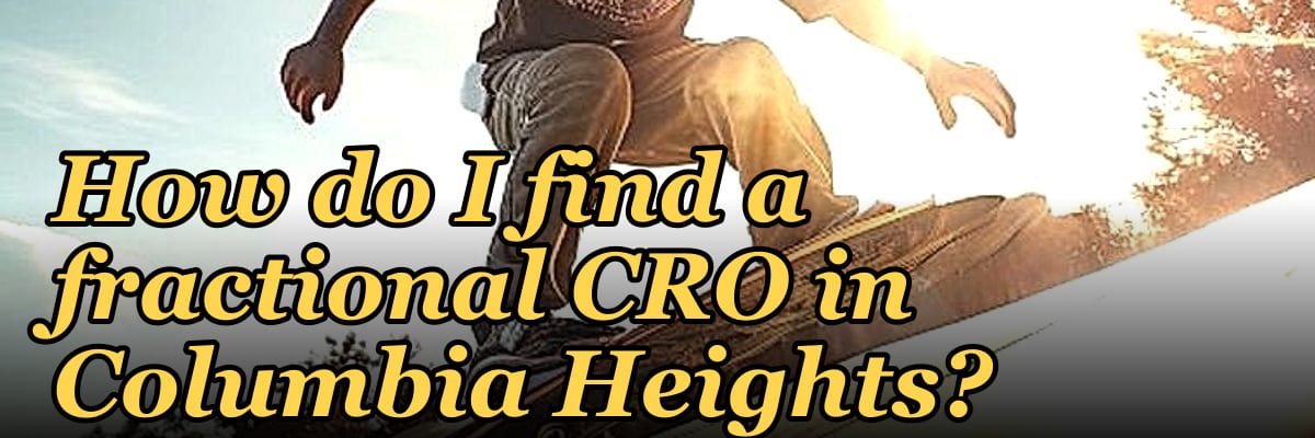 How do I find a fractional CRO in Columbia Heights?
