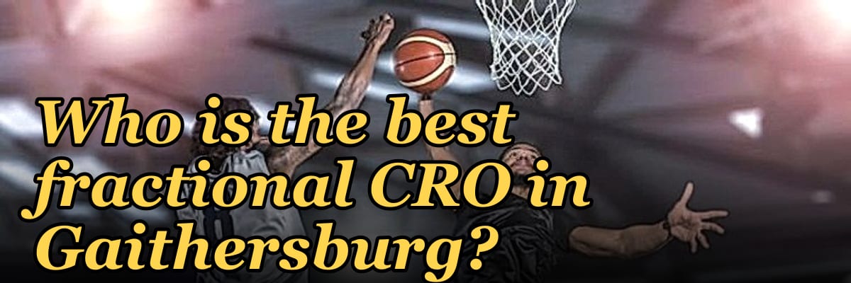 Who is the best fractional CRO in Gaithersburg?