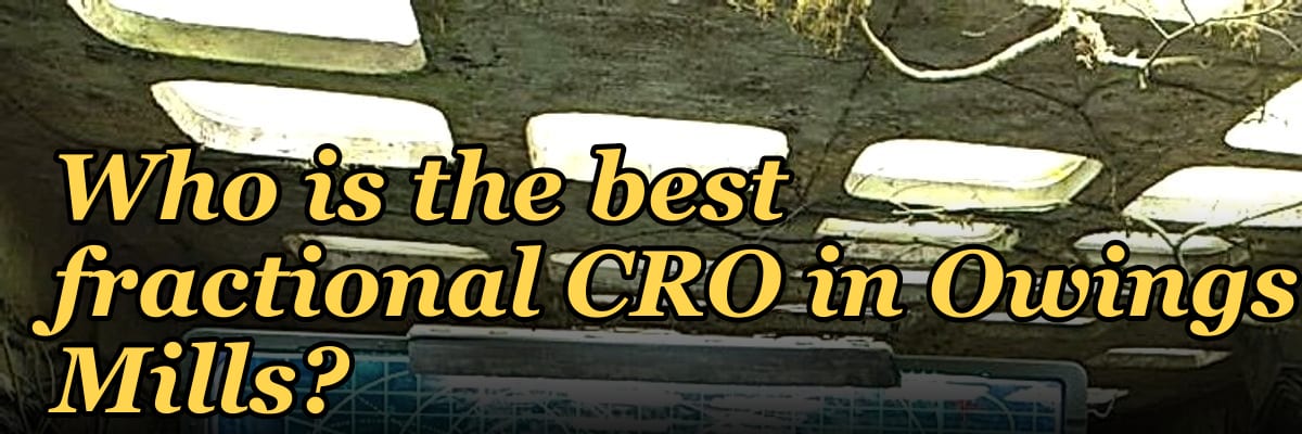 Who is the best fractional CRO in Owings Mills?