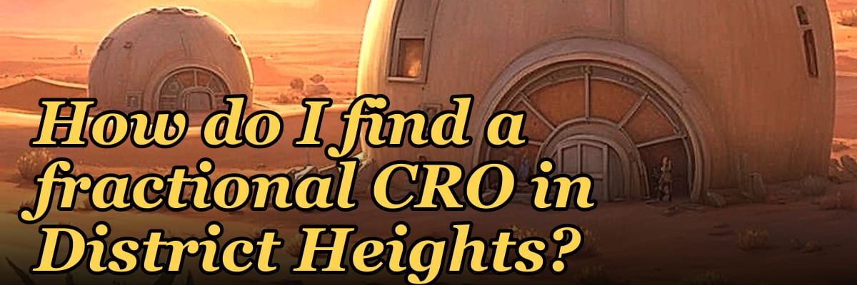 How do I find a fractional CRO in District Heights?