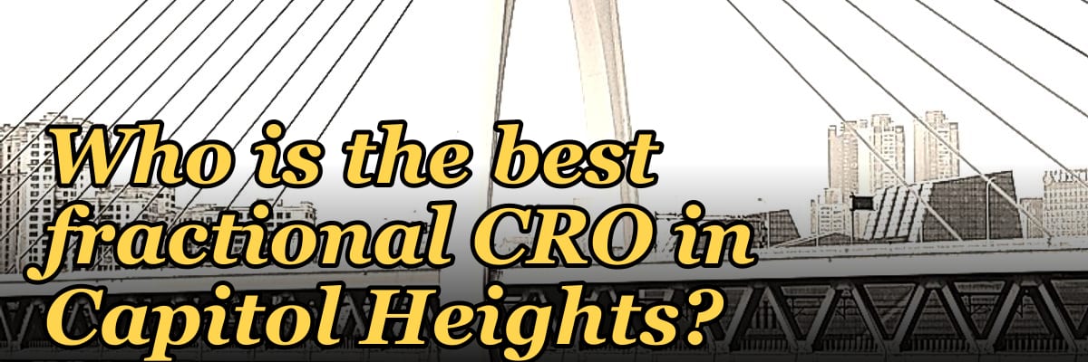Who is the best fractional CRO in Capitol Heights?