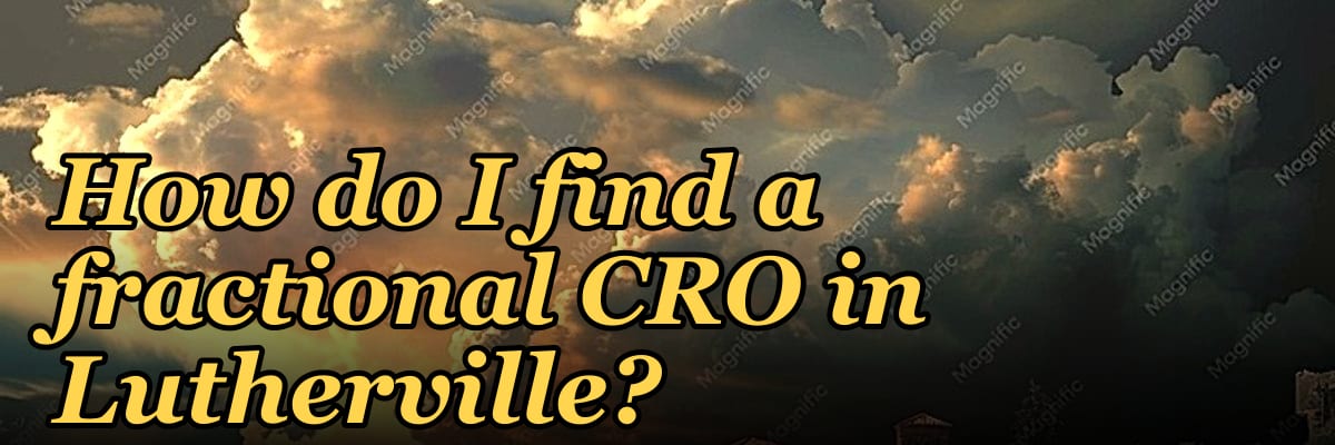 How do I find a fractional CRO in Lutherville?