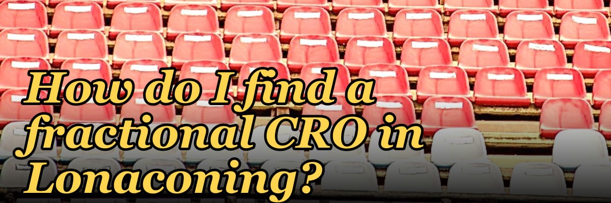 How do I find a fractional CRO in Lonaconing?