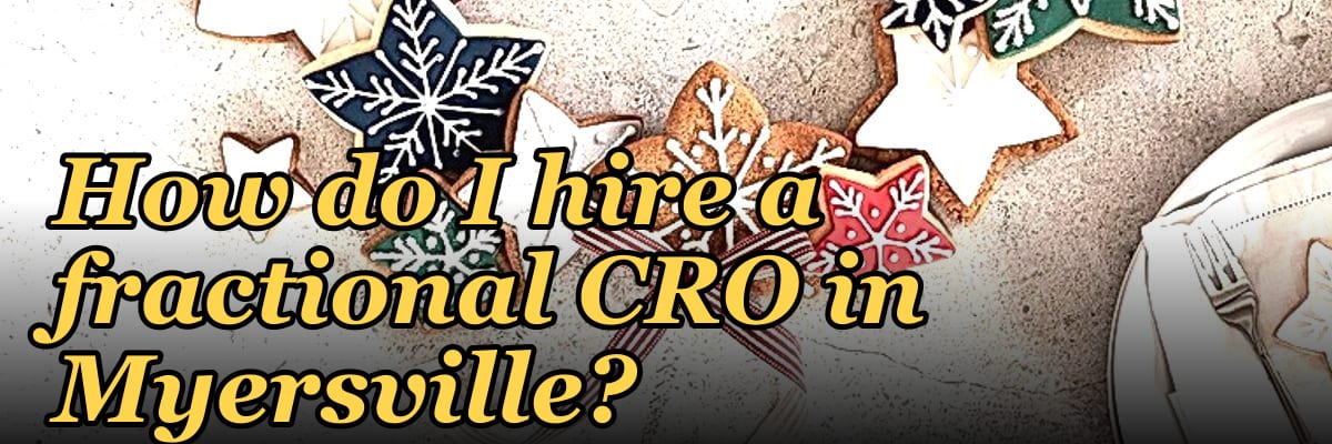 How do I hire a fractional CRO in Myersville?