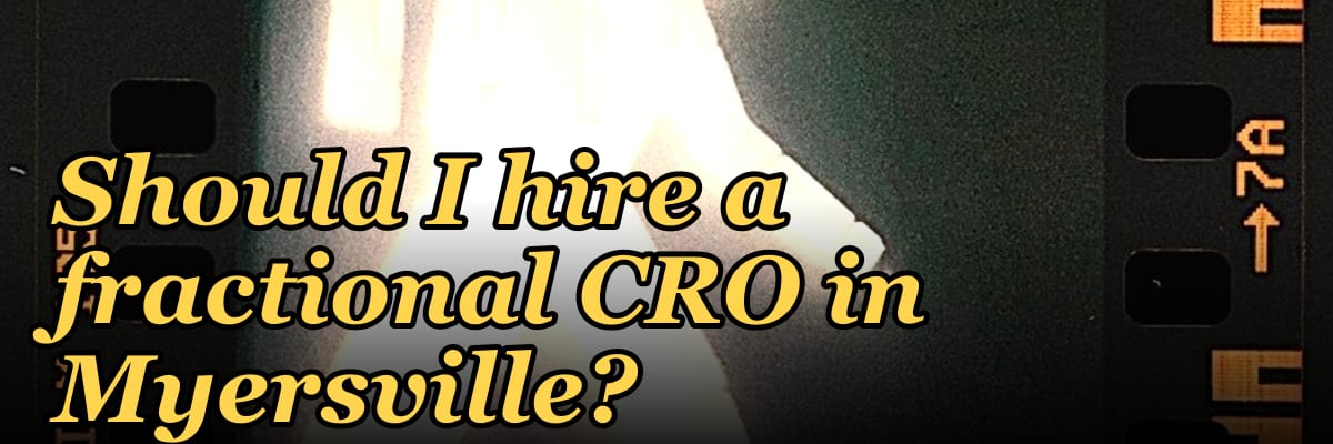 Should I hire a fractional CRO in Myersville?