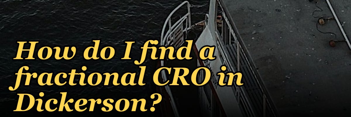 How do I find a fractional CRO in Dickerson?
