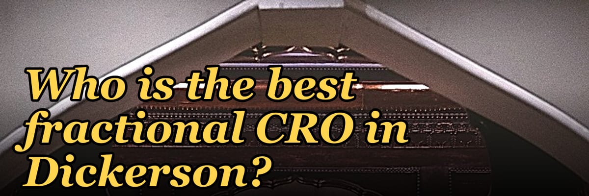 Who is the best fractional CRO in Dickerson?