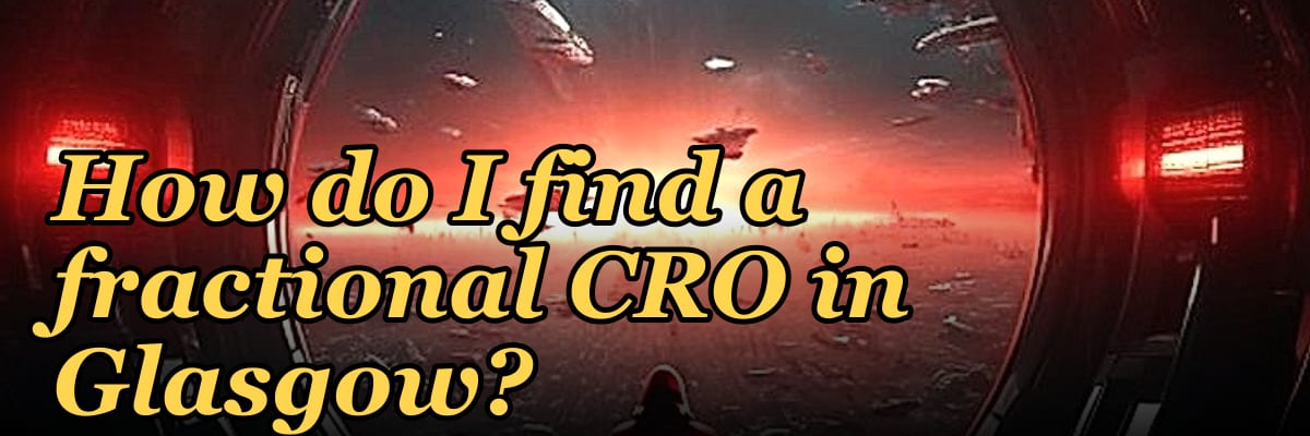 How do I find a fractional CRO in Glasgow?
