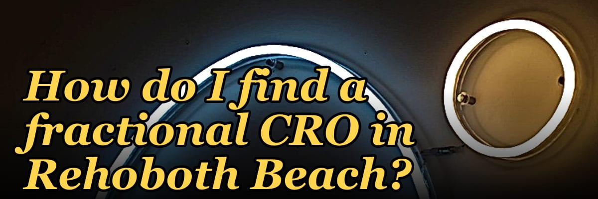 How do I find a fractional CRO in Rehoboth Beach?