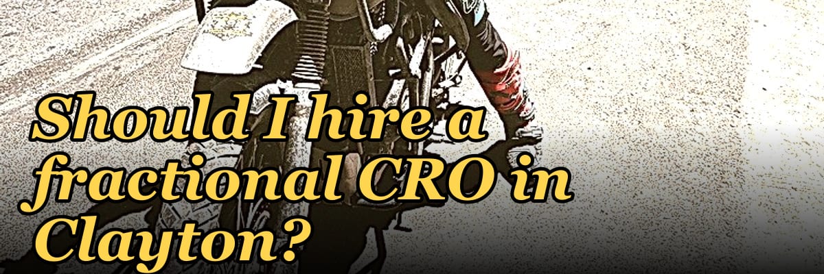 Should I hire a fractional CRO in Clayton?