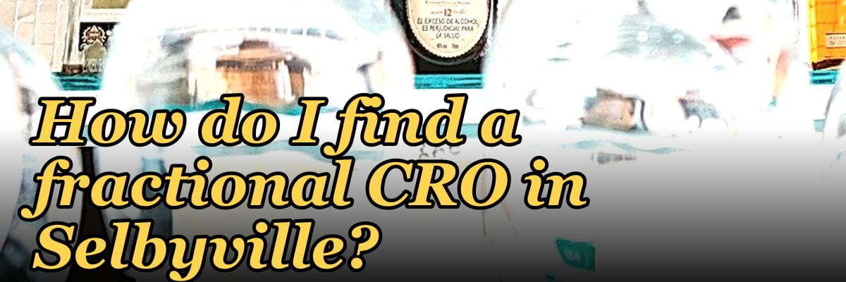 How do I find a fractional CRO in Selbyville?