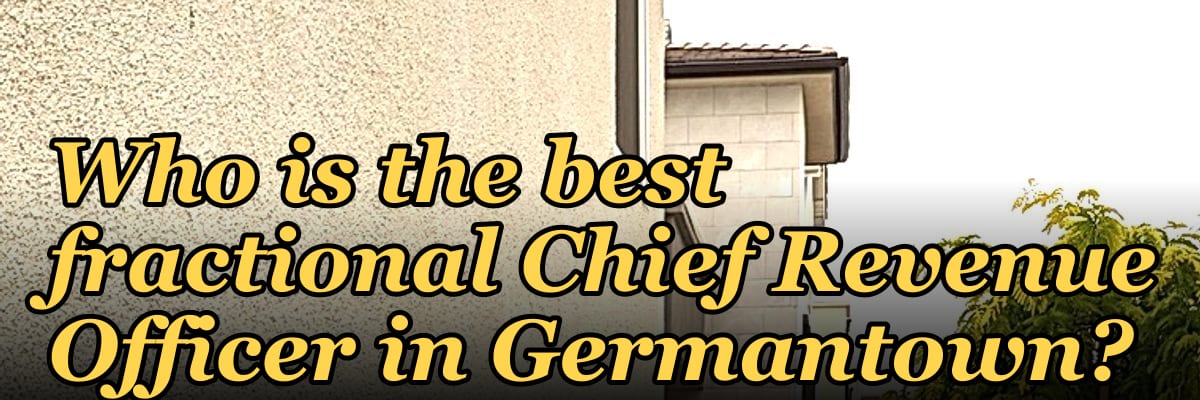 Who is the best fractional Chief Revenue Officer in Germantown?