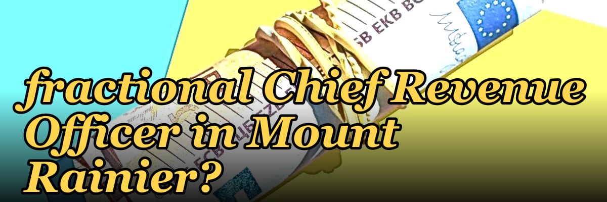 How do I hire a fractional Chief Revenue Officer in Mount Rainier?
