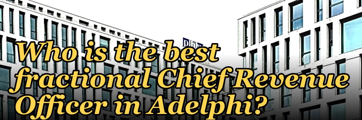 Who is the best fractional Chief Revenue Officer in Adelphi?