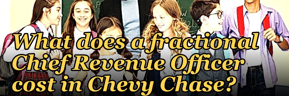 What does a fractional Chief Revenue Officer cost in Chevy Chase?