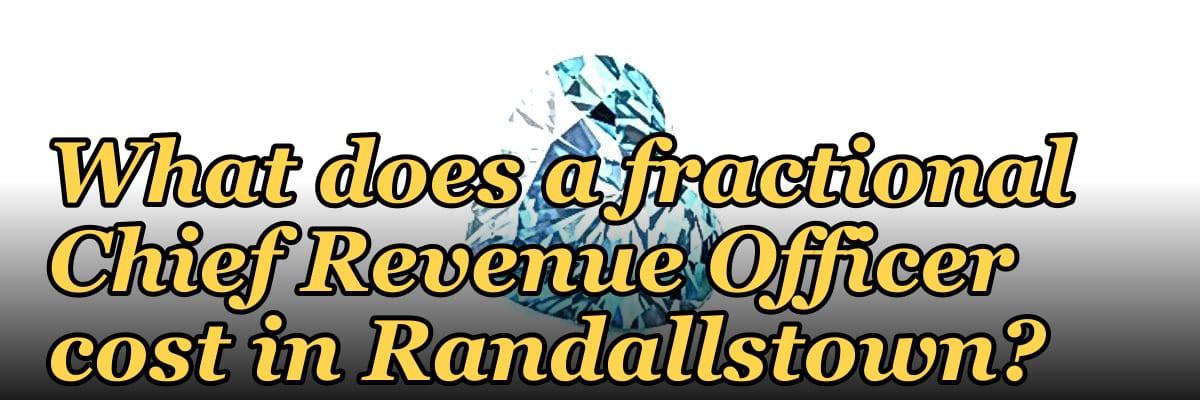 What does a fractional Chief Revenue Officer cost in Randallstown?