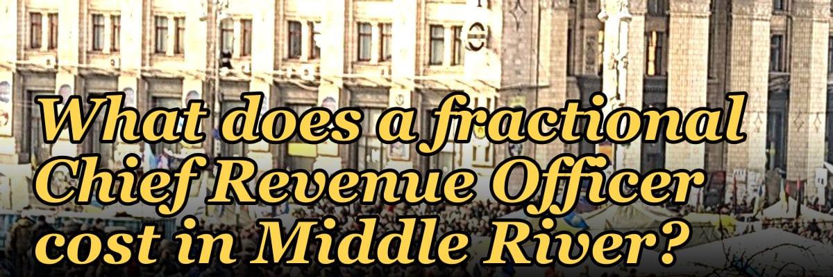 What does a fractional Chief Revenue Officer cost in Middle River?