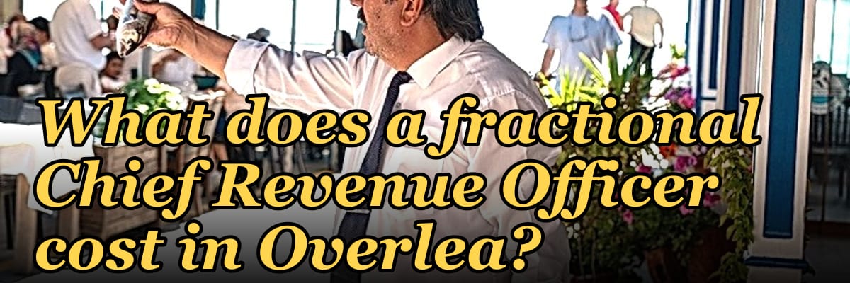 What does a fractional Chief Revenue Officer cost in Overlea?