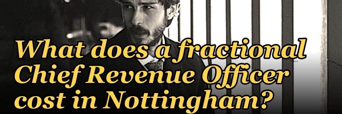 What does a fractional Chief Revenue Officer cost in Nottingham?