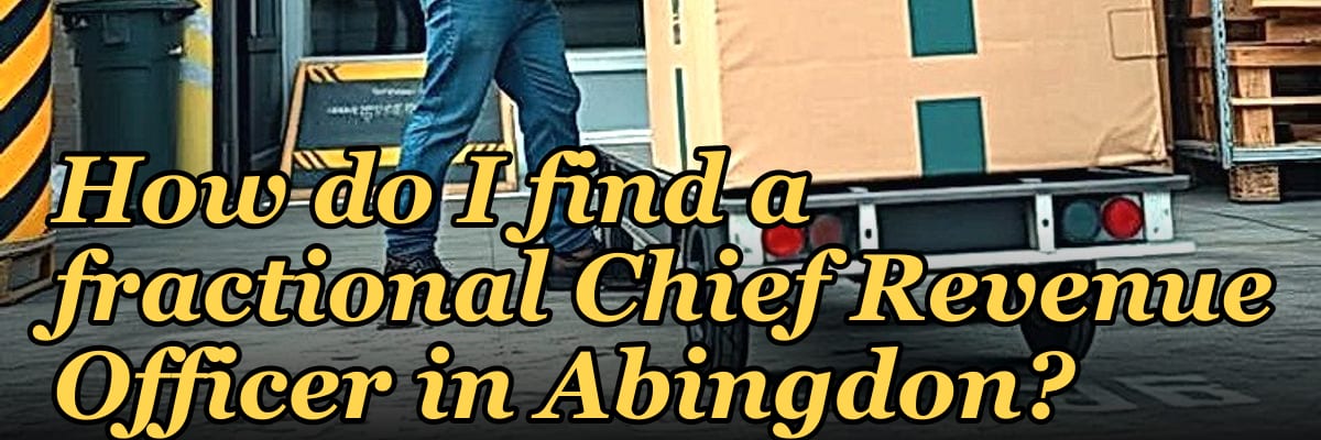 How do I find a fractional Chief Revenue Officer in Abingdon?