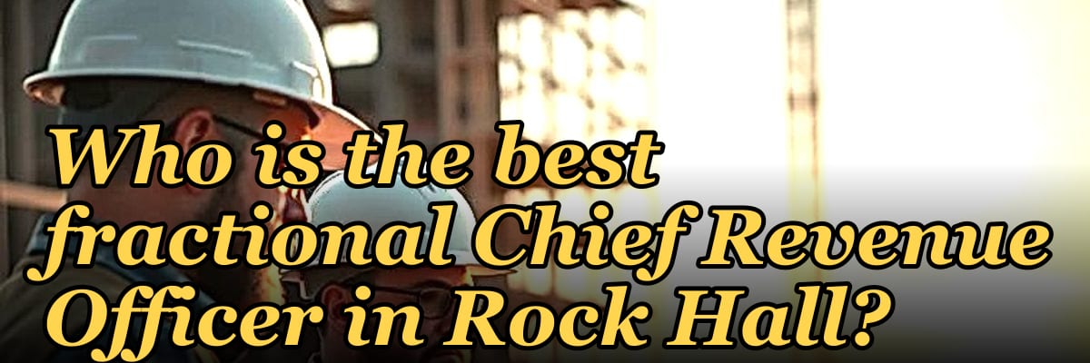 Who is the best fractional Chief Revenue Officer in Rock Hall?