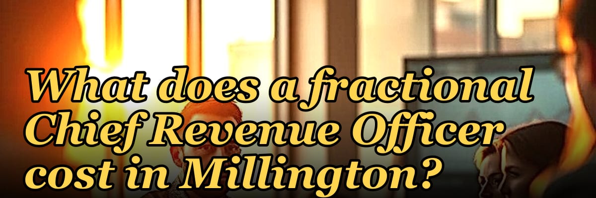 What does a fractional Chief Revenue Officer cost in Millington?