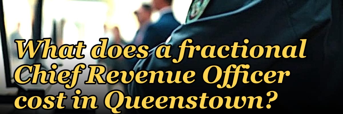 What does a fractional Chief Revenue Officer cost in Queenstown?