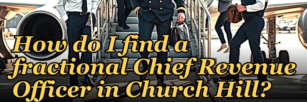 How do I find a fractional Chief Revenue Officer in Church Hill?