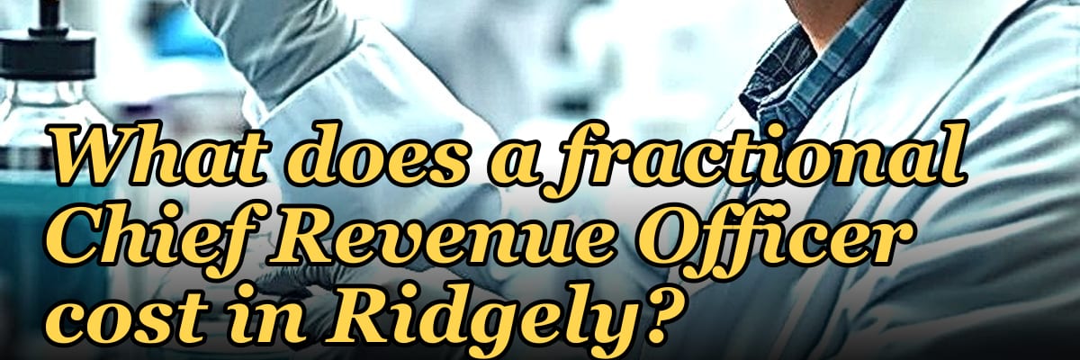 What does a fractional Chief Revenue Officer cost in Ridgely?
