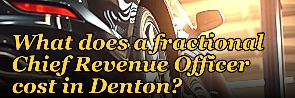 What does a fractional Chief Revenue Officer cost in Denton?
