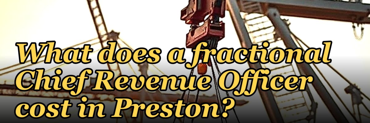 What does a fractional Chief Revenue Officer cost in Preston?