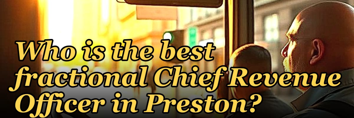 Who is the best fractional Chief Revenue Officer in Preston?