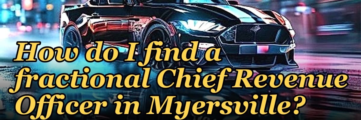 How do I find a fractional Chief Revenue Officer in Myersville?