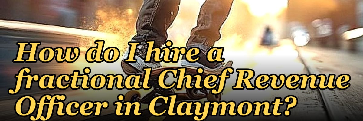 How do I hire a fractional Chief Revenue Officer in Claymont?