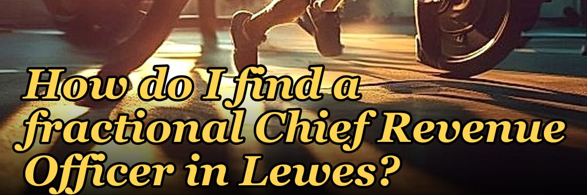 How do I find a fractional Chief Revenue Officer in Lewes?