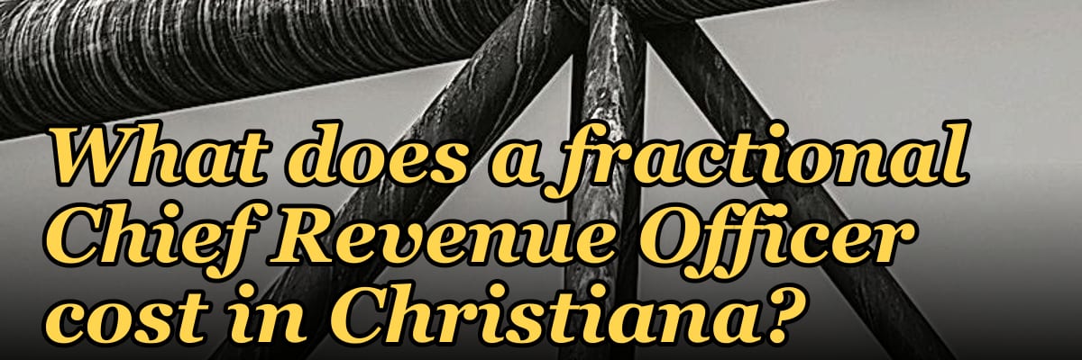What does a fractional Chief Revenue Officer cost in Christiana?