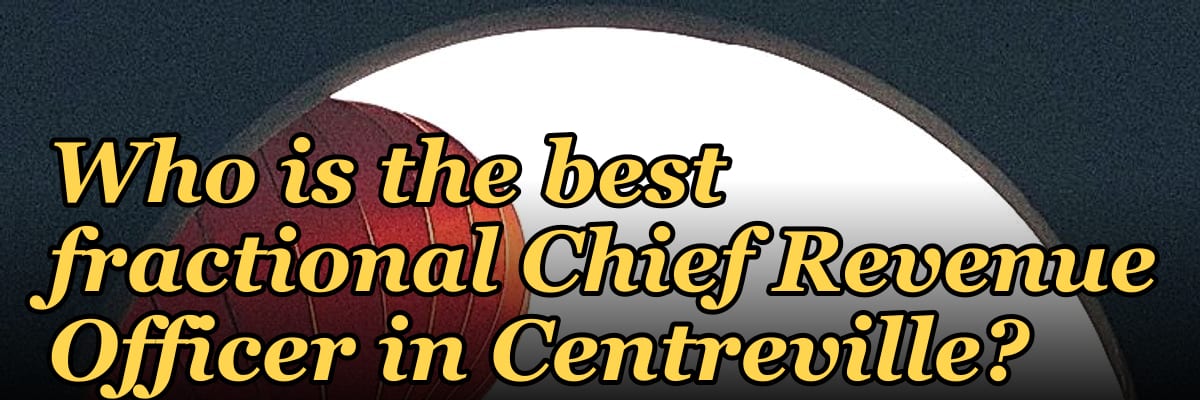 Who is the best fractional Chief Revenue Officer in Centreville?