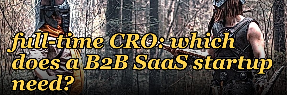 Fractional CRO vs full-time CRO: which does a B2B SaaS startup need?