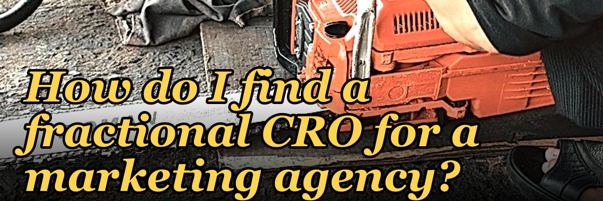 How do I find a fractional CRO for a marketing agency?