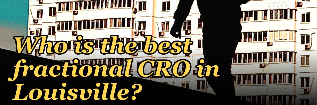 Who is the best fractional CRO in Louisville?