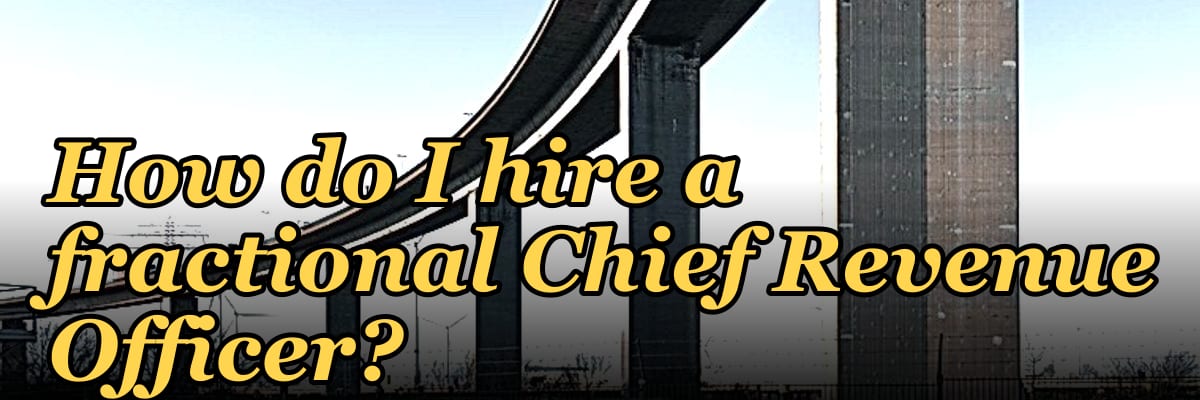 How do I hire a fractional Chief Revenue Officer?
